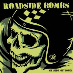 The Roadside Bombs : My Side of Town